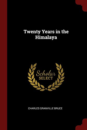 Stock image for Twenty Years in the Himalaya for sale by SecondSale