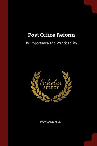 9781375661195: Post Office Reform: Its Importance and Practicability