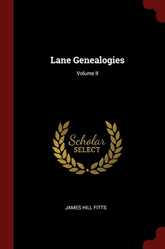 9781375720854: Lane Genealogies; Volume II