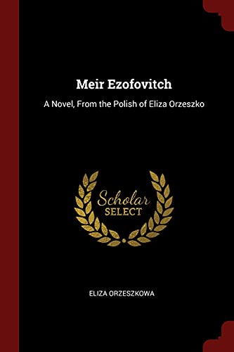 9781375745093: Meir Ezofovitch: A Novel, From the Polish of Eliza Orzeszko