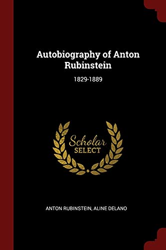 9781375784351: Autobiography of Anton Rubinstein: 1829-1889