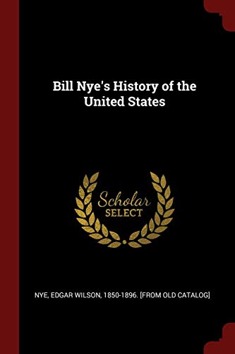 9781375789516: Bill Nye's History of the United States