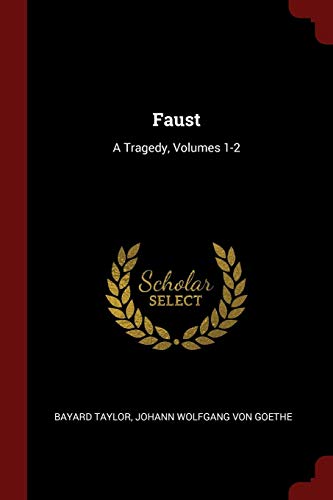 9781375819732: Faust: A Tragedy, Volumes 1-2