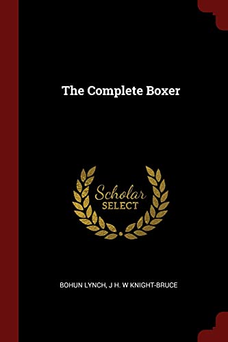 Beispielbild fr The Complete Boxer zum Verkauf von Books From California