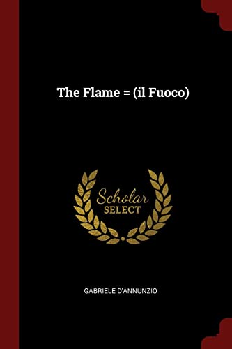 9781375883009: The Flame = (il Fuoco)