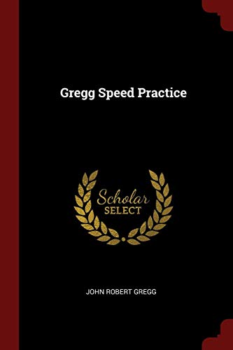 9781375902434: Gregg Speed Practice