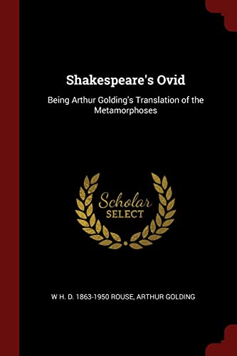 9781375923705: Shakespeare's Ovid: Being Arthur Golding's Translation of the Metamorphoses