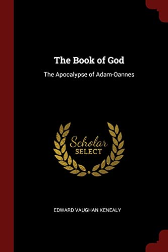Imagen de archivo de The Book of God: The Apocalypse of Adam-Oannes a la venta por Big River Books