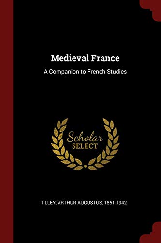 9781375974929: Medieval France: A Companion to French Studies
