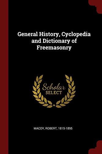 9781375991117: General History, Cyclopedia and Dictionary of Freemasonry