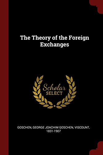 9781376000870: The Theory of the Foreign Exchanges