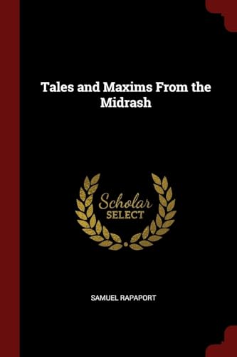 Beispielbild fr Tales and Maxims From the Midrash zum Verkauf von Books From California