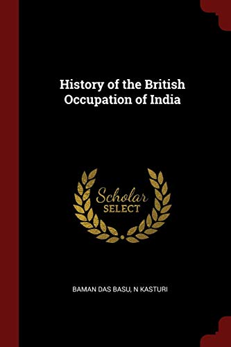 9781376080599: History of the British Occupation of India