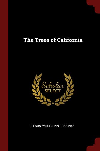 9781376116212: The Trees of California