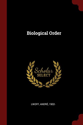9781376146646: Biological Order