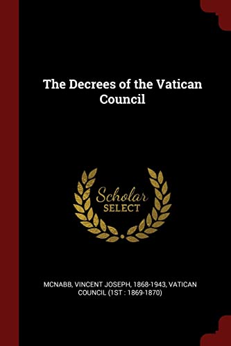 Beispielbild fr The Decrees of the Vatican Council zum Verkauf von Buchpark