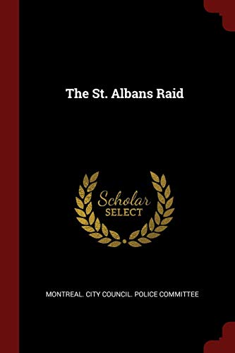 9781376152005: The St. Albans Raid