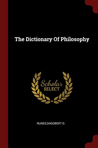 9781376152159: The Dictionary Of Philosophy