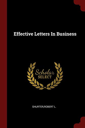 9781376155099: Effective Letters In Business