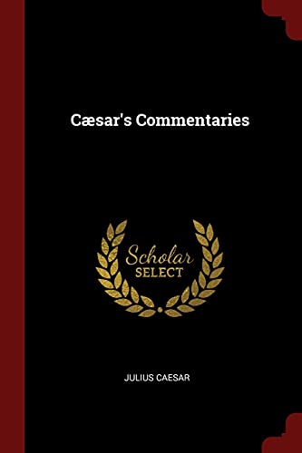 9781376162165: Csar's Commentaries