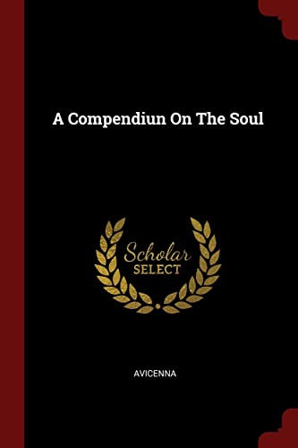 9781376164534: A Compendiun On The Soul