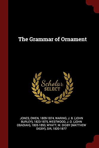 9781376170092: The Grammar of Ornament