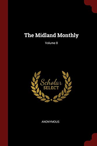 9781376174502: The Midland Monthly; Volume 8