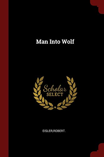 9781376176247: Man Into Wolf