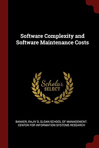 9781376197112: Software Complexity and Software Maintenance Costs