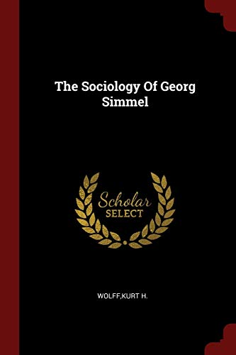 9781376197143: The Sociology Of Georg Simmel