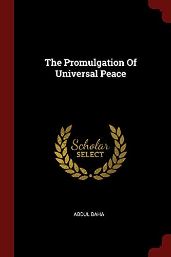 Beispielbild fr The Promulgation Of Universal Peace zum Verkauf von Buchpark