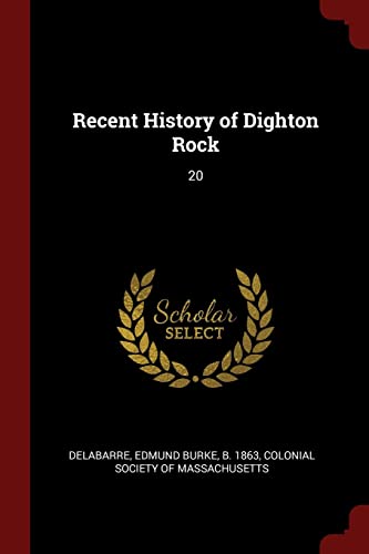 9781376210026: Recent History of Dighton Rock: 20