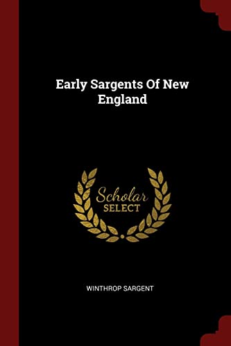 9781376222869: Early Sargents Of New England
