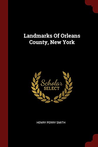 9781376258271: Landmarks of Orleans County, New York