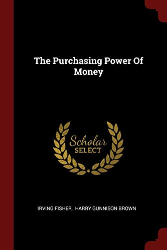 9781376286281: The Purchasing Power Of Money