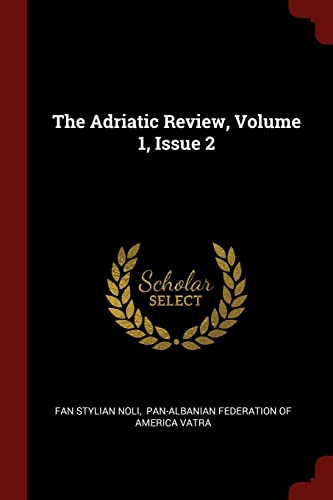 9781376289046: The Adriatic Review, Volume 1, Issue 2