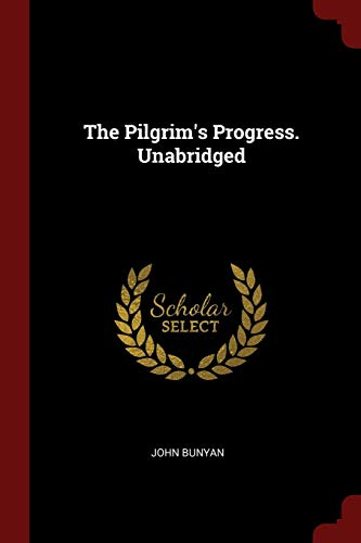 Stock image for The Pilgrim's Progress. Unabridged for sale by SecondSale