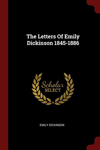 9781376290103: The Letters Of Emily Dickinson 1845-1886