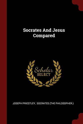 9781376300888: Socrates And Jesus Compared