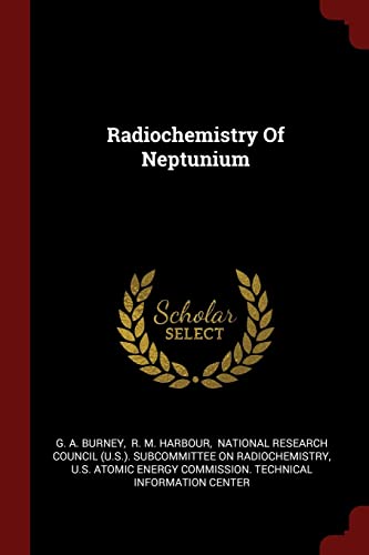 9781376314557: Radiochemistry Of Neptunium