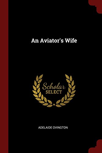 9781376323818: An Aviator's Wife