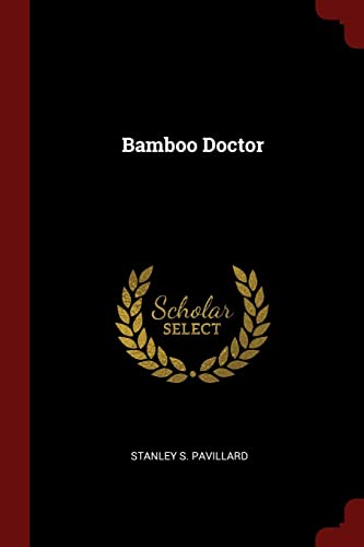 9781376327250: Bamboo Doctor