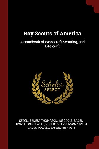 9781376328868: Boy Scouts of America: A Handbook of Woodcraft Scouting, and Life-craft