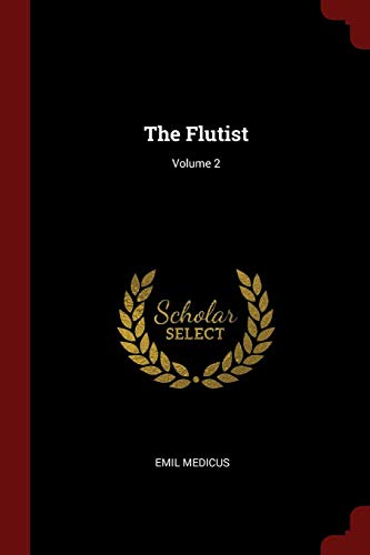 9781376351255: The Flutist; Volume 2