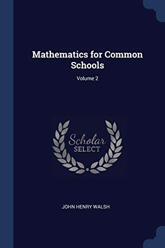 9781376370560: Mathematics for Common Schools; Volume 2