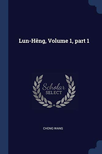 9781376411171: Lun-Hng, Volume 1, part 1