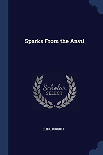 Stock image for Sparks from the Anvil (Paperback) for sale by Book Depository International