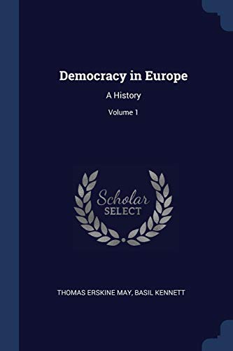 9781376577419: Democracy in Europe: A History; Volume 1
