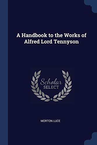 9781376599343: A Handbook to the Works of Alfred Lord Tennyson