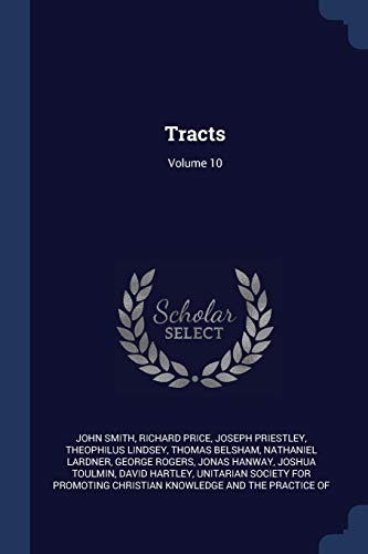 9781376607291: Tracts; Volume 10